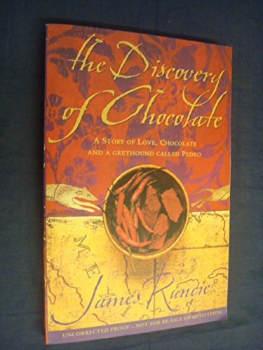 Beispielbild fr The Discovery of Chocolate: A Novel zum Verkauf von AwesomeBooks