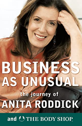 9780007107964: Business As Unusual: The Journey of Anita Roddick and The Body Shop