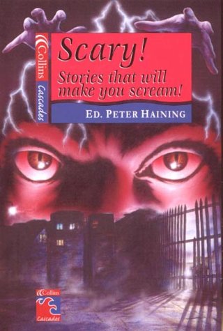 9780007108343: Scary!: Stories That Will Make You Scream (Cascades)