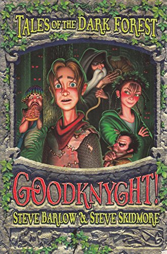 9780007108633: Goodknyght! (Tales of the Dark Forest, Book 1)