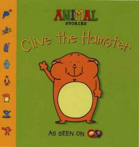 Beispielbild fr Animal Stories " Clive the Hamster zum Verkauf von WorldofBooks