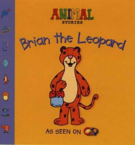 Beispielbild fr Animal Stories  " Brian the Leopard zum Verkauf von WorldofBooks