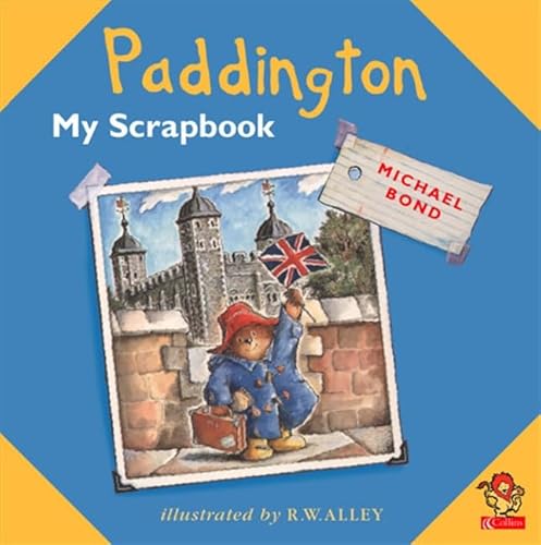 9780007109098: Paddington : My Scrapbook