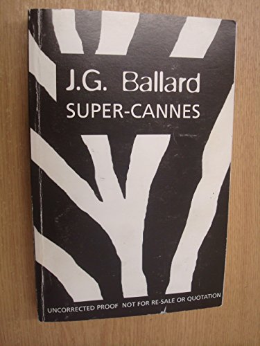 Imagen de archivo de Super-Cannes a la venta por WorldofBooks