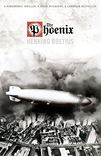 Beispielbild fr The Phoenix : A Novel About the Hindenburg zum Verkauf von Chapter 1