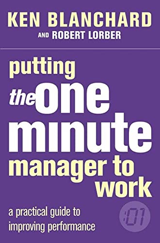 Stock image for Putting the One Minute Manager to Work for sale by Goldstone Books