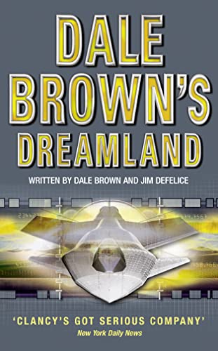 Imagen de archivo de Dale Browns Dreamland a la venta por Hawking Books