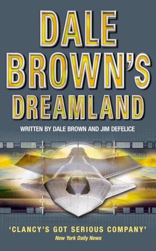 Stock image for Dale Brown  s Dreamland (Dale Brown  s Dreamland, Book 1) for sale by AwesomeBooks