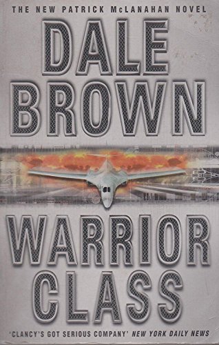 Warrior Class (9780007109852) by Dale Brown