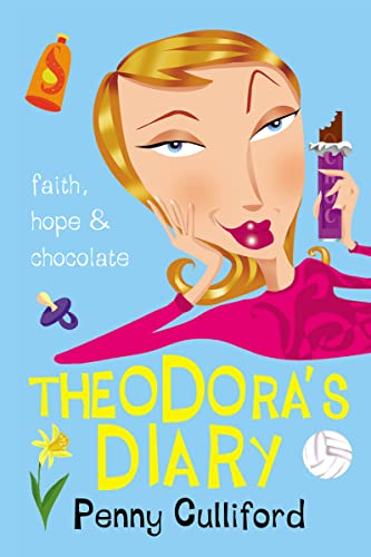 Beispielbild fr THEODORAS DIARY OF FAITH HOPE AND CHOCOL: Faith, Hope and Chocolate: 1 zum Verkauf von WorldofBooks
