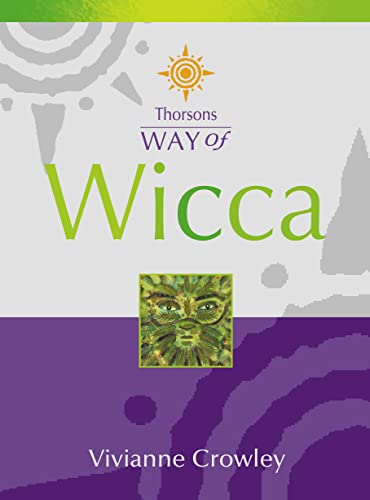 Stock image for Wicca (Thorsons Way of) for sale by AwesomeBooks