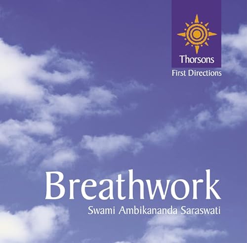 Beispielbild fr Thorsons First Directions  " Breathwork (Thorsons First Directions S.) zum Verkauf von WorldofBooks