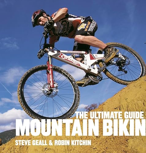 Stock image for The Ultimate Guide to Mountain Biking for sale by MusicMagpie