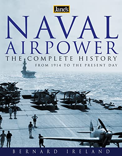 Stock image for Janes Naval Airpower: Aircraft and Warships 1914 to present day for sale by WorldofBooks