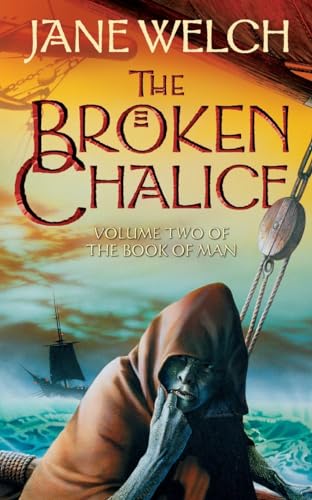 Stock image for THE BROKEN CHALICE: Book Two of the Book of Man Trilogy: Book 8 (Runes of War: The Book of Man) for sale by WorldofBooks