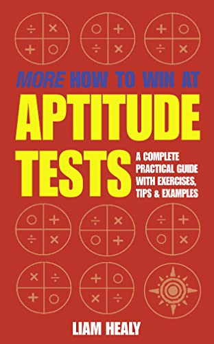 9780007112579: MORE HOW TO WIN AT APTITUDE TESTS