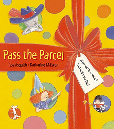 Pass the Parcel (9780007112692) by Asquith, Ros; McEwen, Katharine