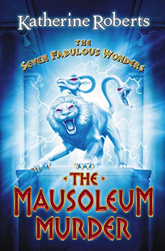 Beispielbild fr The Seven Fabulous Wonders (4)    The Mausoleum Murder zum Verkauf von AwesomeBooks