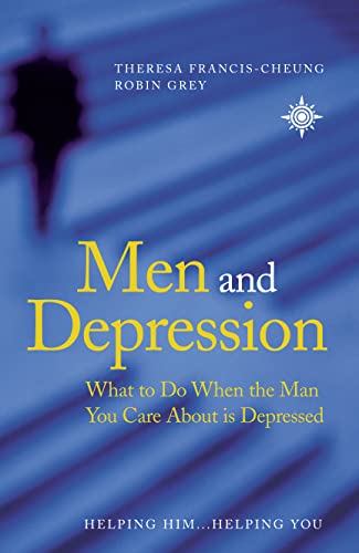 9780007112975: Men and Depression: What to Do When the Man You Care About Is Depressed