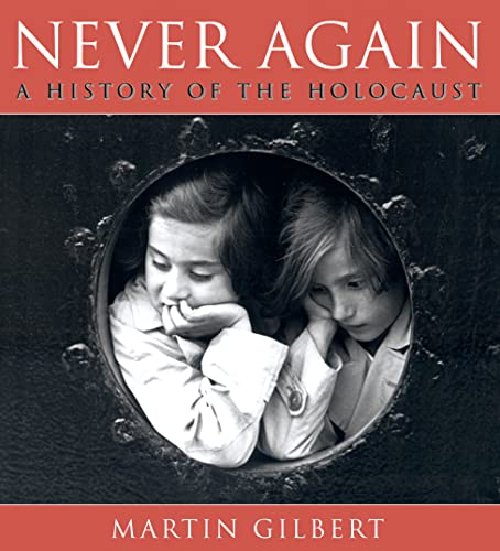 Stock image for Never Again: A History of the Holocaust for sale by WorldofBooks