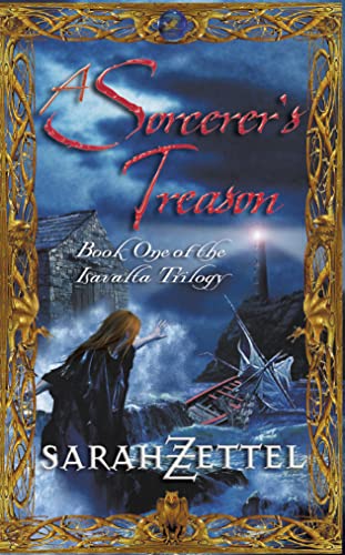 Stock image for A Sorcerer's Treason : Book One of the Isavalta Trilogy for sale by Better World Books Ltd