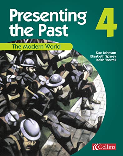9780007114573: Presenting the Past (4) – The Modern World: No. 4