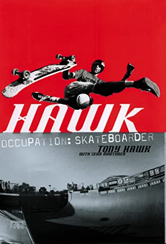 Stock image for Hawk : Occupation Skateboarder for sale by MusicMagpie