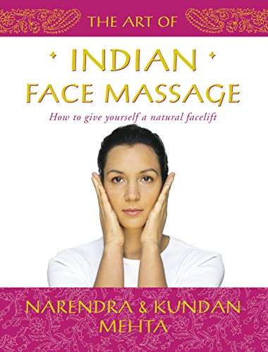 Beispielbild fr The Art of Indian Face Massage: How to Give Yourself a Natural Facelift zum Verkauf von Seattle Goodwill