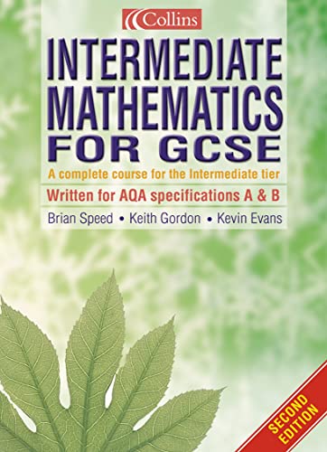 Beispielbild fr Intermediate Mathematics for GCSE : A Complete Course for the Intermediate Tier: Written for AQA Specifications a and B zum Verkauf von Better World Books Ltd