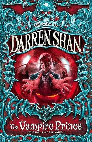Imagen de archivo de The Vampire Prince (The Saga of Darren Shan, Book 6) a la venta por Half Price Books Inc.