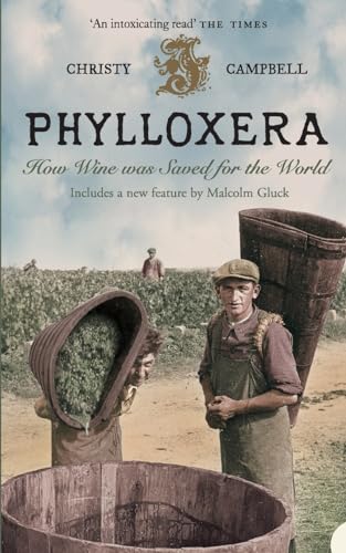 9780007115365: Phylloxera: How Wine was Saved for the World [Idioma Ingls]