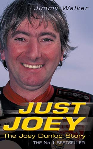 9780007115471: JUST JOEY: The Joey Dunlop Story