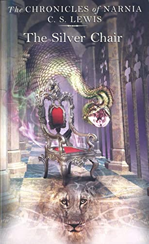 Stock image for The Chronicles of Narnia. The Silver Chair for sale by The London Bookworm