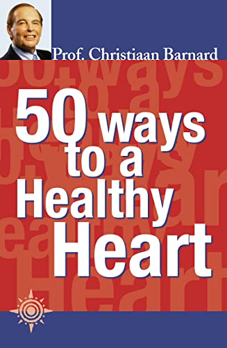 Beispielbild fr 50 Ways to a Healthy Heart zum Verkauf von WorldofBooks