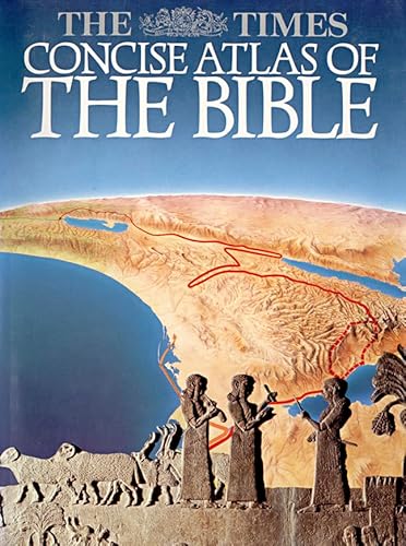 Beispielbild fr The Times Concise Atlas of the Bible zum Verkauf von WorldofBooks