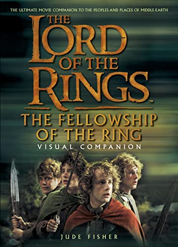 Beispielbild fr THE LORD OF THE RINGS :The Fellowship of the ring- Visual Companion zum Verkauf von Grandmahawk's Eyrie