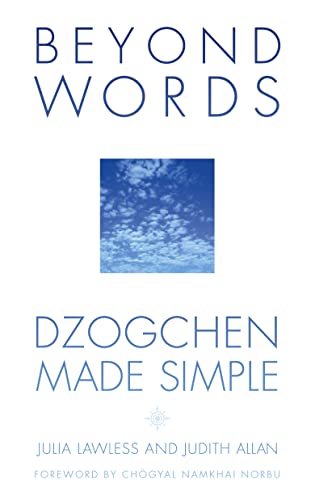 Stock image for Beyond Words: Dzogchen Made Simple for sale by WorldofBooks