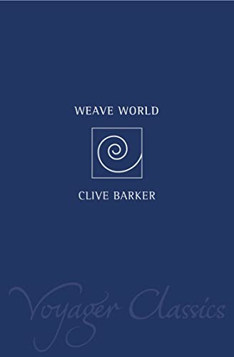 Stock image for Weaveworld (Voyager Classics) for sale by WorldofBooks