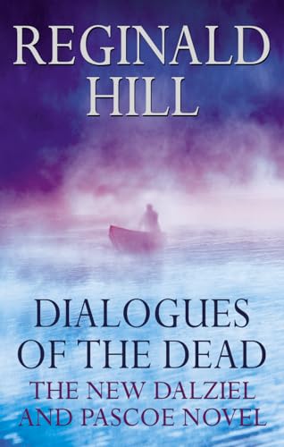 Stock image for Dialogues of the Dead (Dalziel & Pascoe Novel) for sale by Collector's Corner
