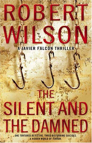 Silent And The Damned (9780007117840) by Wilson, Robert