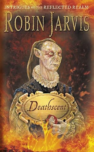 9780007118151: Deathscent: Intrigues of the Reflected Realm: No. 1 (Intrigues of the Reflected Realm S.)
