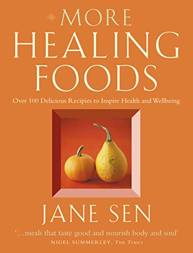 Beispielbild fr MORE HEALING FOODS: Over 100 Delicious Recipes to Inspire Health and Wellbeing zum Verkauf von WorldofBooks