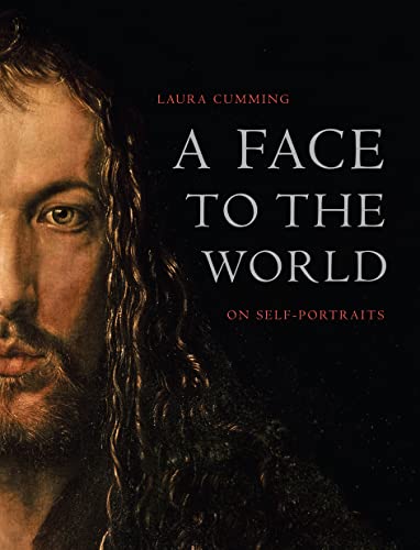 9780007118434: A Face to the World: On Self-Portraits