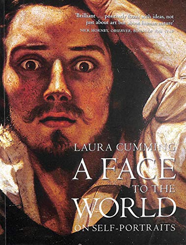 Imagen de archivo de A Face to the World: On Self-Portraits a la venta por Book Deals