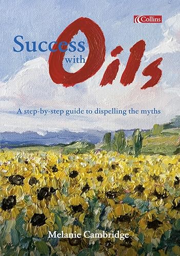 Beispielbild fr Success with Oils zum Verkauf von WorldofBooks