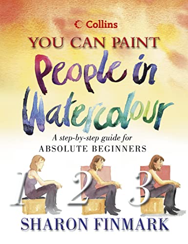 9780007118564: People in Watercolour: A step-by-step guide for absolute beginners (Collins You Can Paint)