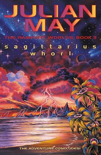 9780007118663: Sagittarius Whorl: The Rampart Worlds:Book 3