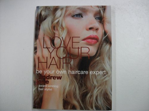 Stock image for Love Your Hair for sale by Better World Books: West