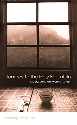 9780007119011: Journey to the Holy Mountain: Meditations on Mount Athos