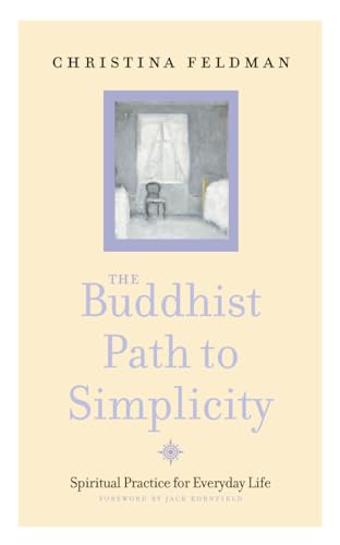 Stock image for The Buddhist Path to Simplicity: Spiritual Practice in Everyday Life for sale by Abacus Bookshop